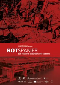 "Rotspanier, les esclaves espagnols du nazisme" : une projection - débat avec le réalisateur Rafael GUERRERO @ Cinéma Arvor